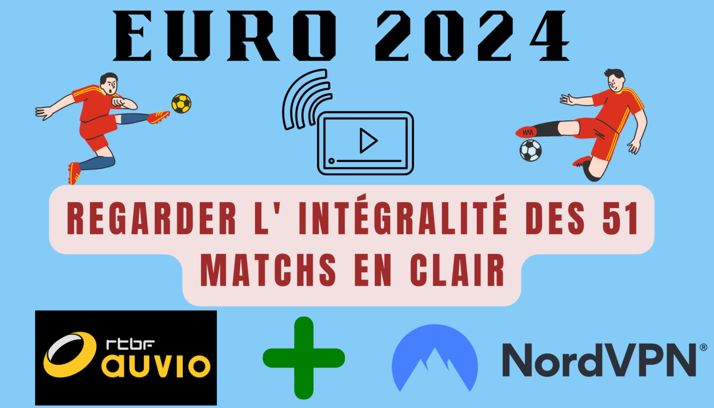 Euro 2024 Comment regarder en streaming gratuit tous les matchs